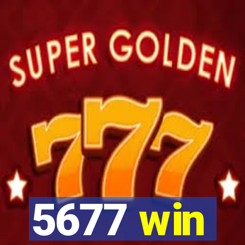 5677 win